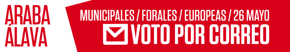 ARABA-ÁLAVA: Elecciones Municipales / Forales / Europeas / 26 Mayo / 2019 - Voto por correo