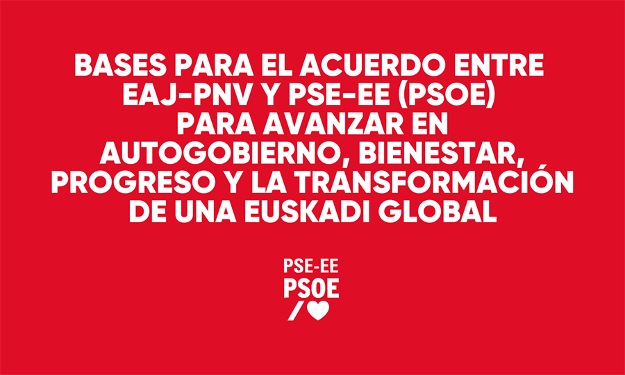 BASES PARA EL ACUERDO EAJ-PNV Y PSE-EE (PSOE)